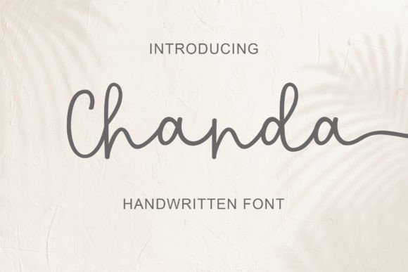 Chanda: The Elegant Script Font for Modern Designs