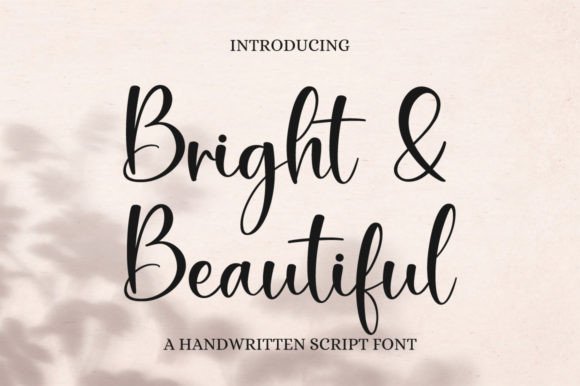 Embracing Sophistication with the Bright & Beautiful Typeface