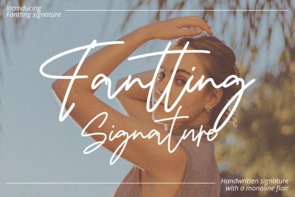 Fantting Signature: The Script Font for Luxury Branding