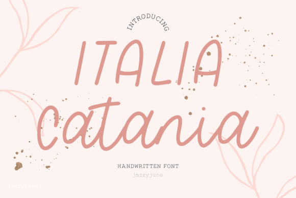 Italia Catania: A Script Font with Genuine Character