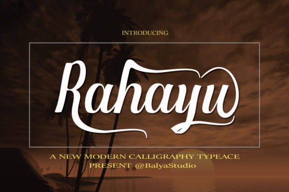 Rahayu: Blending Classic Calligraphy with Modern Charm