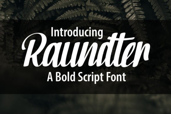 Raundter: A Bold Script for Impactful Design