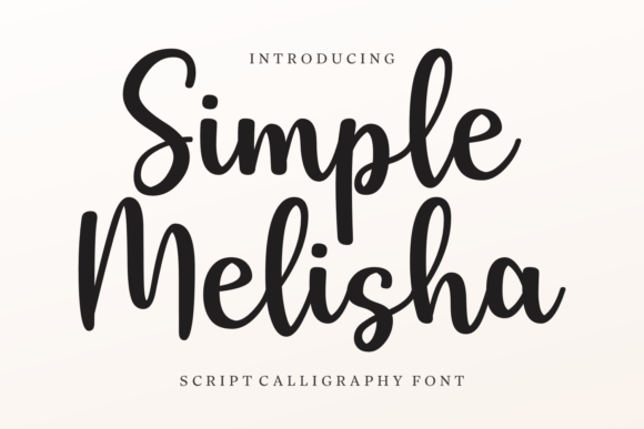 Simple Melisha: A Contemporary Calligraphy Font for Elegant Design